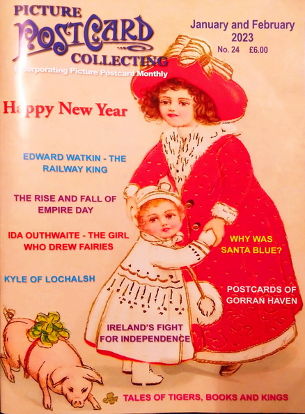 Front cover of the Jan/Feb 2023 edition of Picture Postcard Collecting magazine. Picture Postcard Collecting magazine is published 10 times a year, in print only, for a subscription price of £54 incl p & p, with subscriptions available on 0771 5054609. It is believed to be the biggest printed postcard magazine in the world, further details are available on https://www.picturepostcardcollectingmagazine.com/ 2023-01 Picture Postcard Collecting Front.jpg